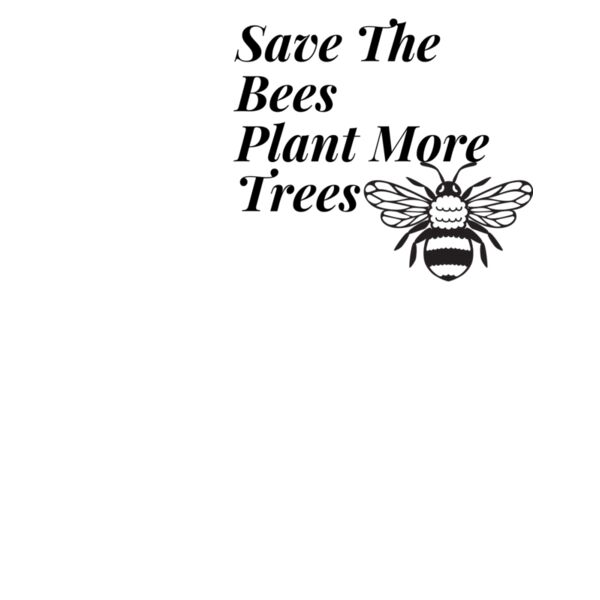 Save the Bees Plant More Trees Thumbnail